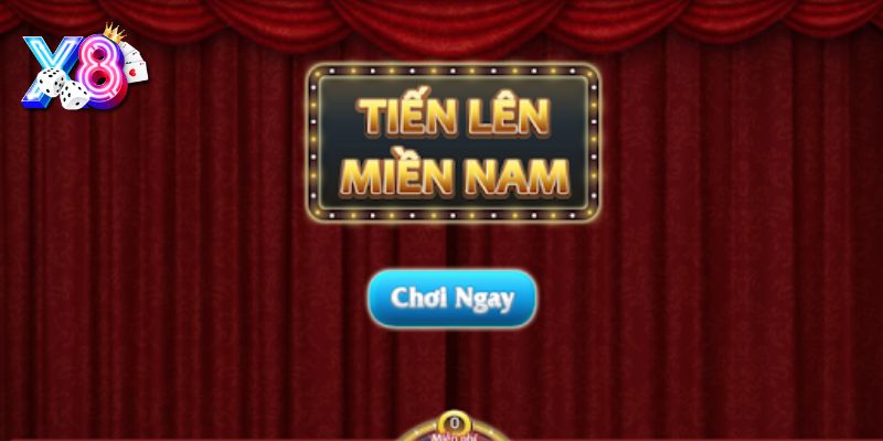 Cách chơi tiến lên miền Nam tại X8 cho người mới bắt đầu