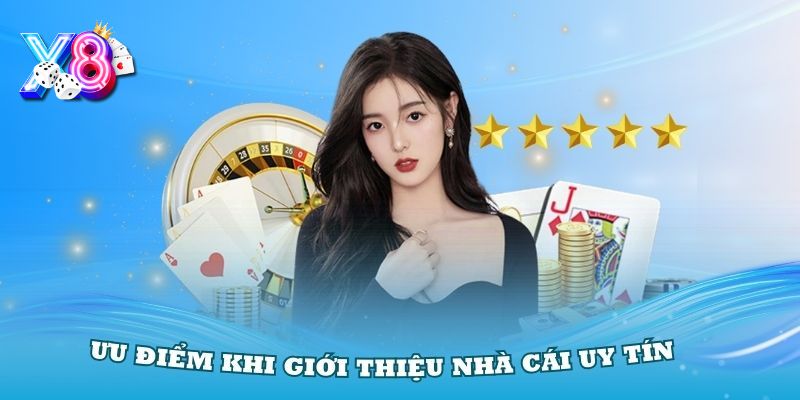 Giới thiệu về những ưu điểm nổi bật của sân chơi X8